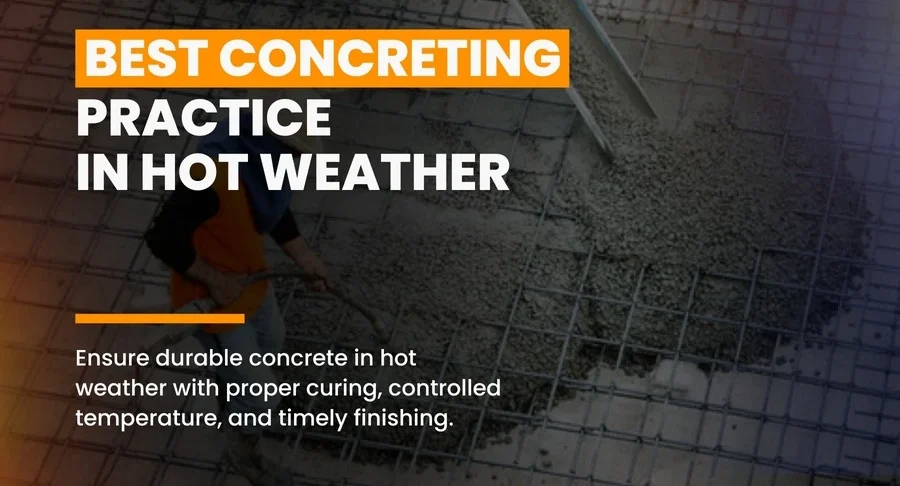 Hot Weather Concreting