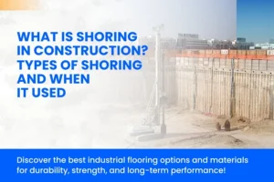 Shoring in Construction