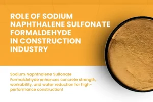 Sodium Naphthalene Sulfonate Formaldehyde