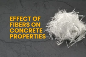 Effect of Fibers on Concrete Properties