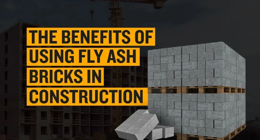 benefits of using fly ash bricks