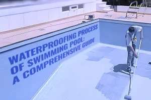 Waterproofing process of Swimming pool
