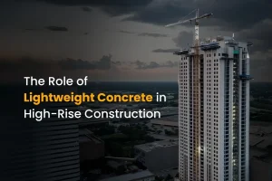 Lightweight Concrete in High-Rise Construction